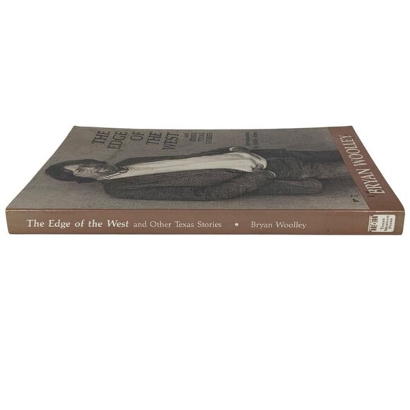 The Edge of the West and Other Texas Stories By Bryan Woolley Paperback 1990 - Picture 2 of 3